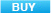 Buy